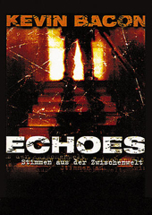 Echoes - Stimmen aus der Zwischenwelt